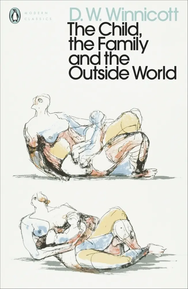 Cover: 9780241455685 | The Child, the Family, and the Outside World | D. W. Winnicott | Buch