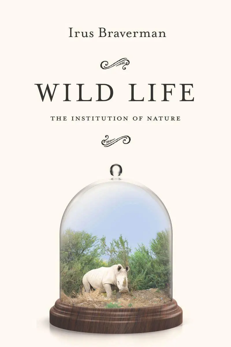 Cover: 9780804795685 | Wild Life | The Institution of Nature | Irus Braverman | Taschenbuch