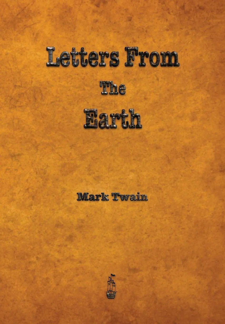 Cover: 9781603865685 | Letters from the Earth | Mark Twain | Taschenbuch | Englisch | 2013