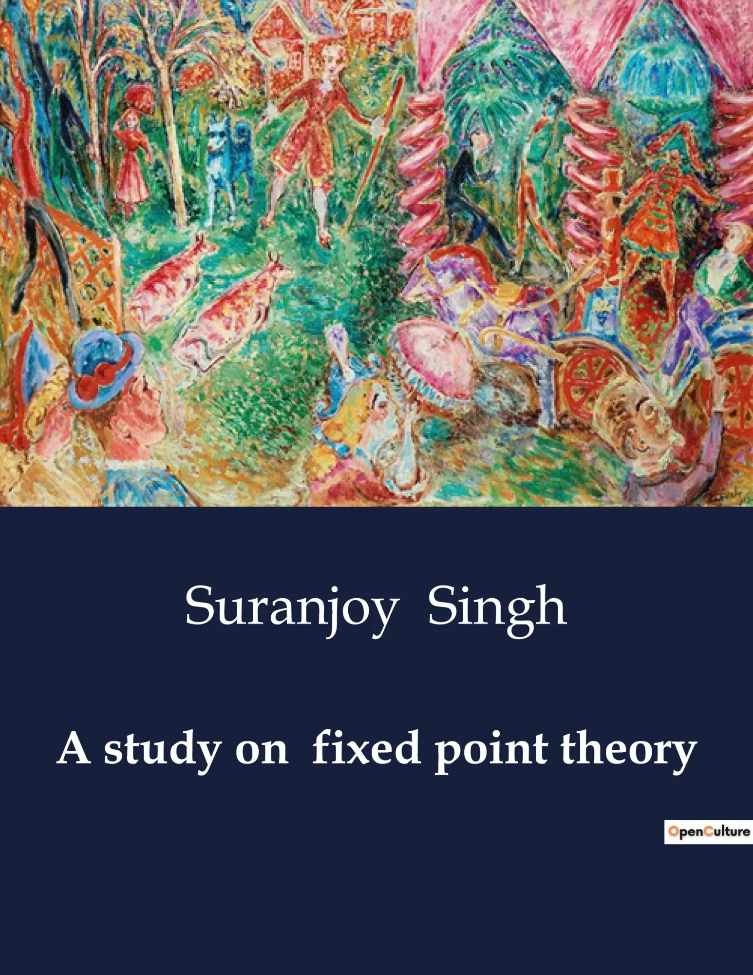 Cover: 9791041985685 | A study on fixed point theory | Suranjoy Singh | Taschenbuch | 2024