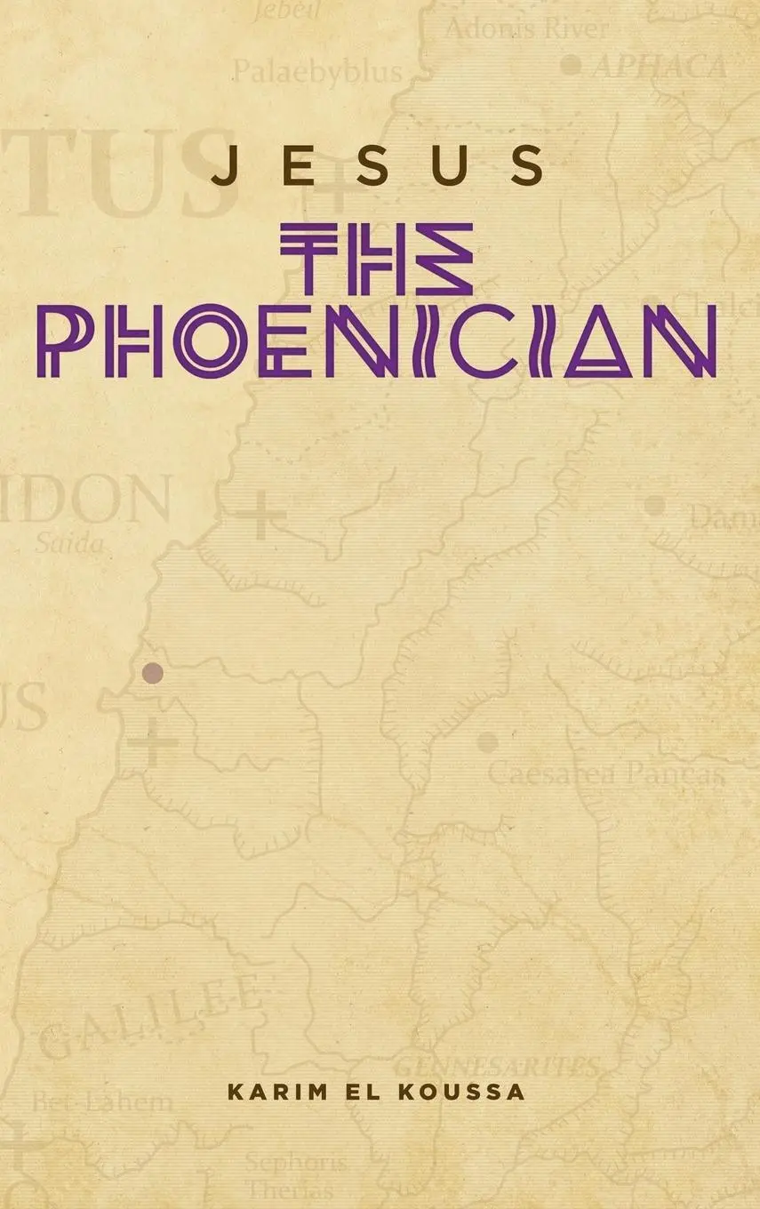 Cover: 9781620065785 | Jesus the Phoenician | Karim El Koussa | Buch | Englisch | 2015