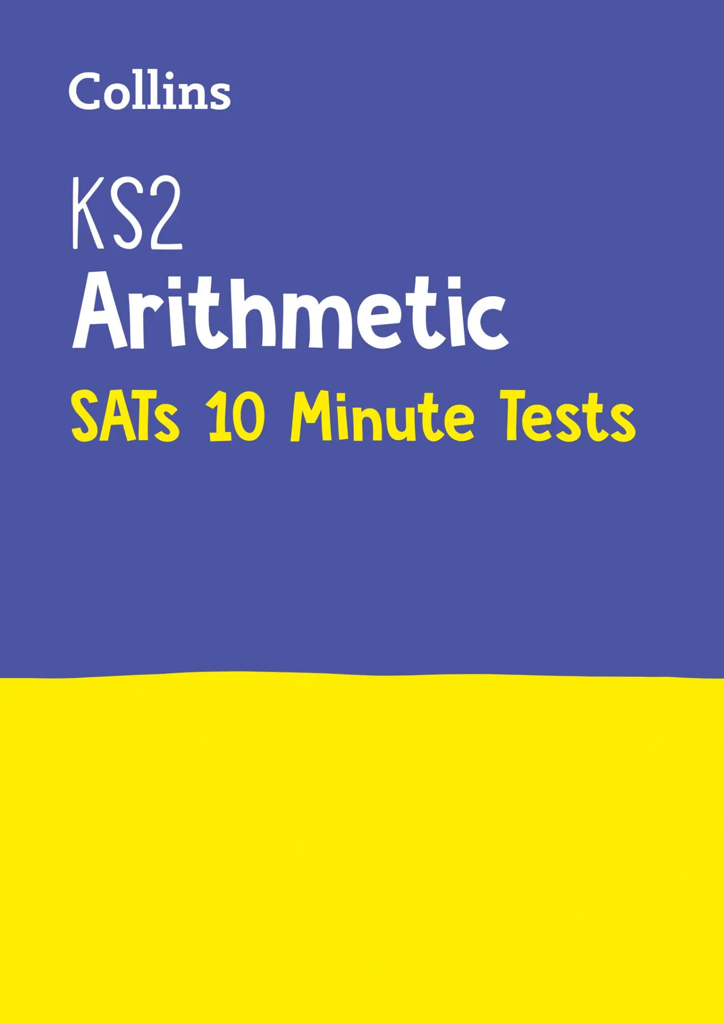 Cover: 9780008335885 | Ks2 Maths Arithmetic Sats 10-Minute Tests | For the 2025 Tests | Ks2