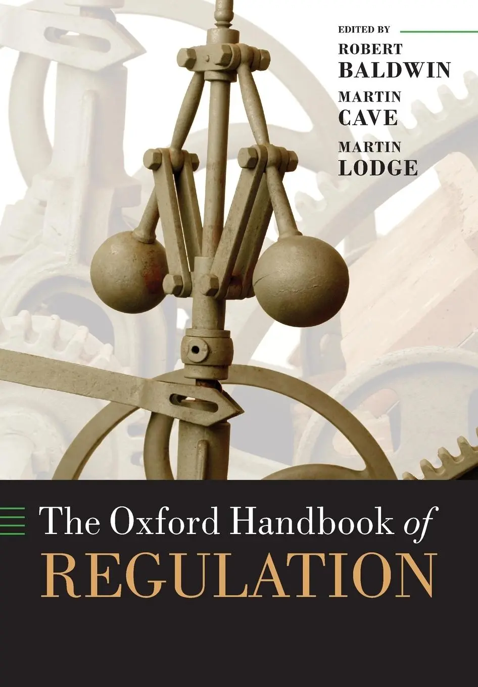 Cover: 9780199655885 | The Oxford Handbook of Regulation | Robert Baldwin (u. a.) | Buch
