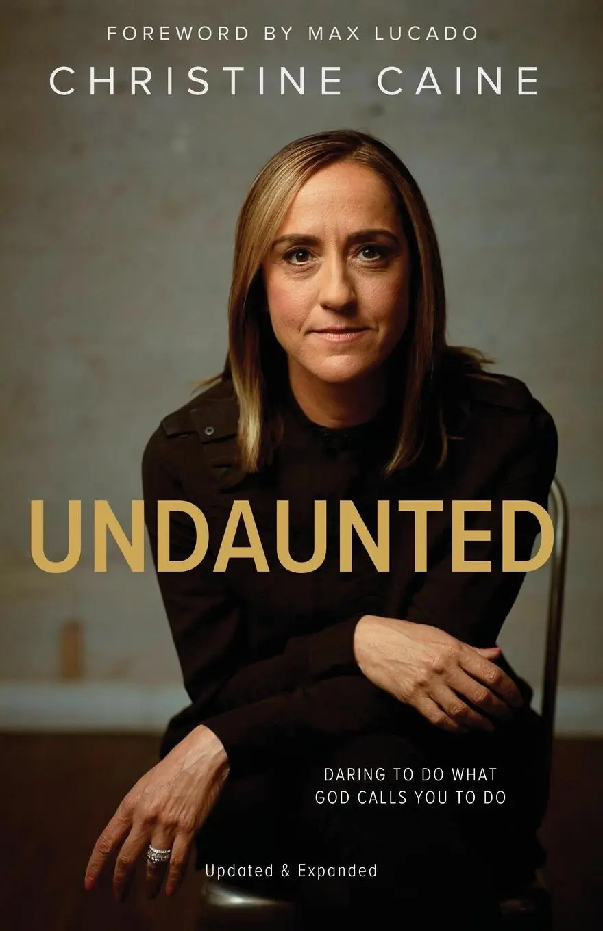 Cover: 9780310355885 | Undaunted | Daring to Do What God Calls You to Do | Christine Caine