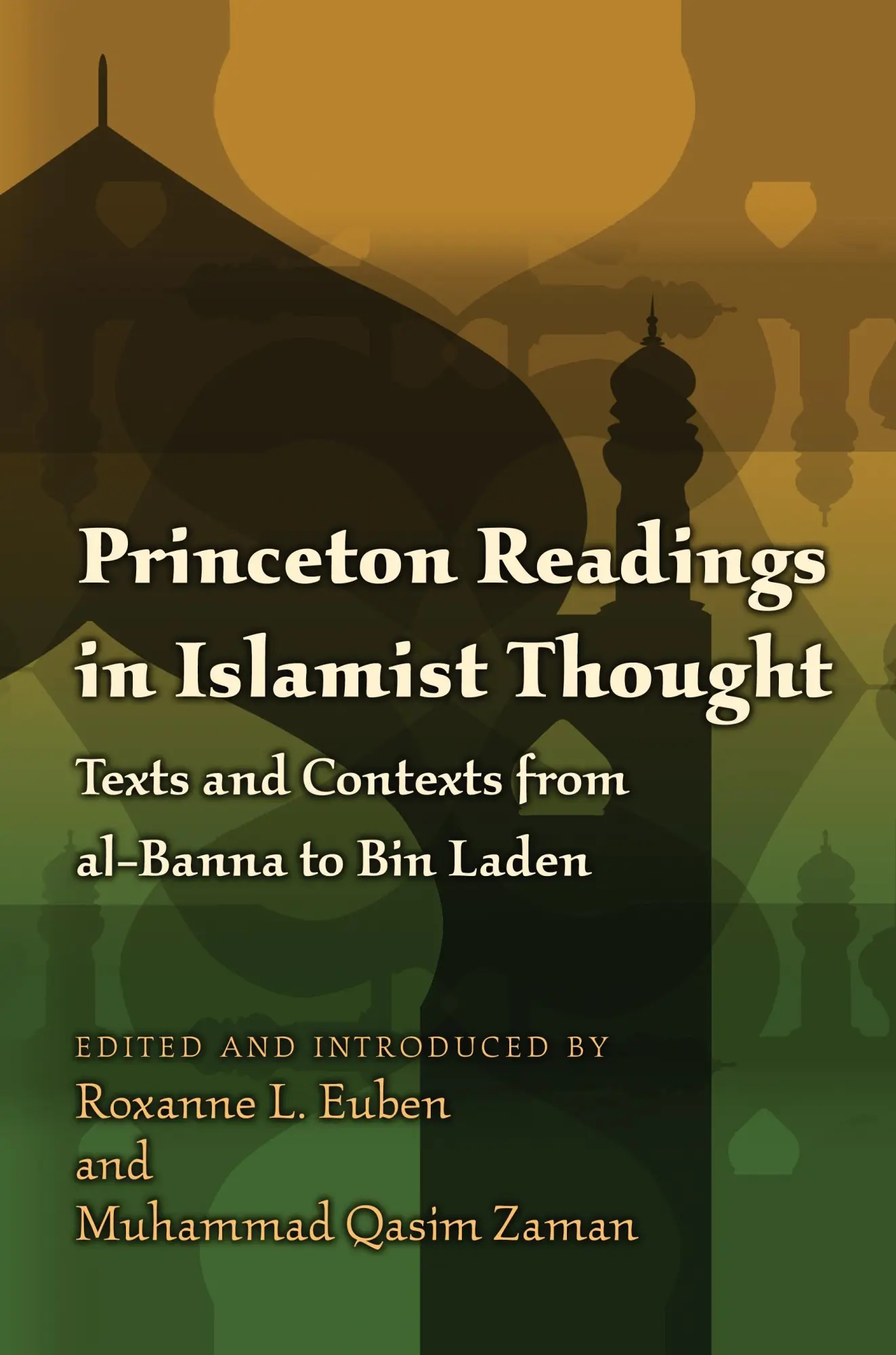 Cover: 9780691135885 | Princeton Readings in Islamist Thought | Roxanne L Euben (u. a.)