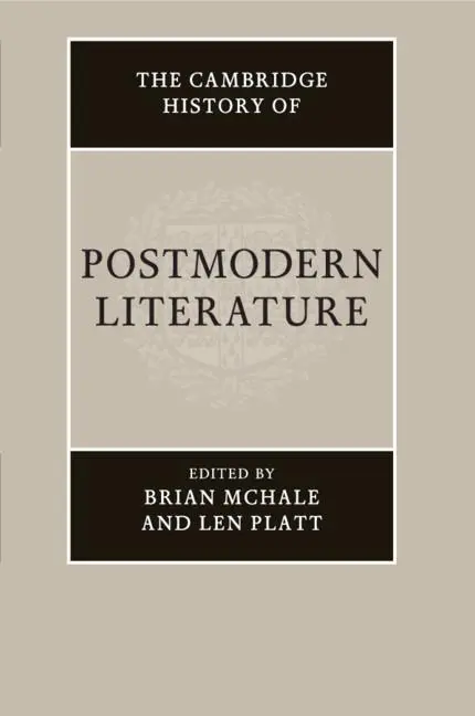 Cover: 9781316505885 | The Cambridge History of Postmodern Literature | Brian Mchale (u. a.)