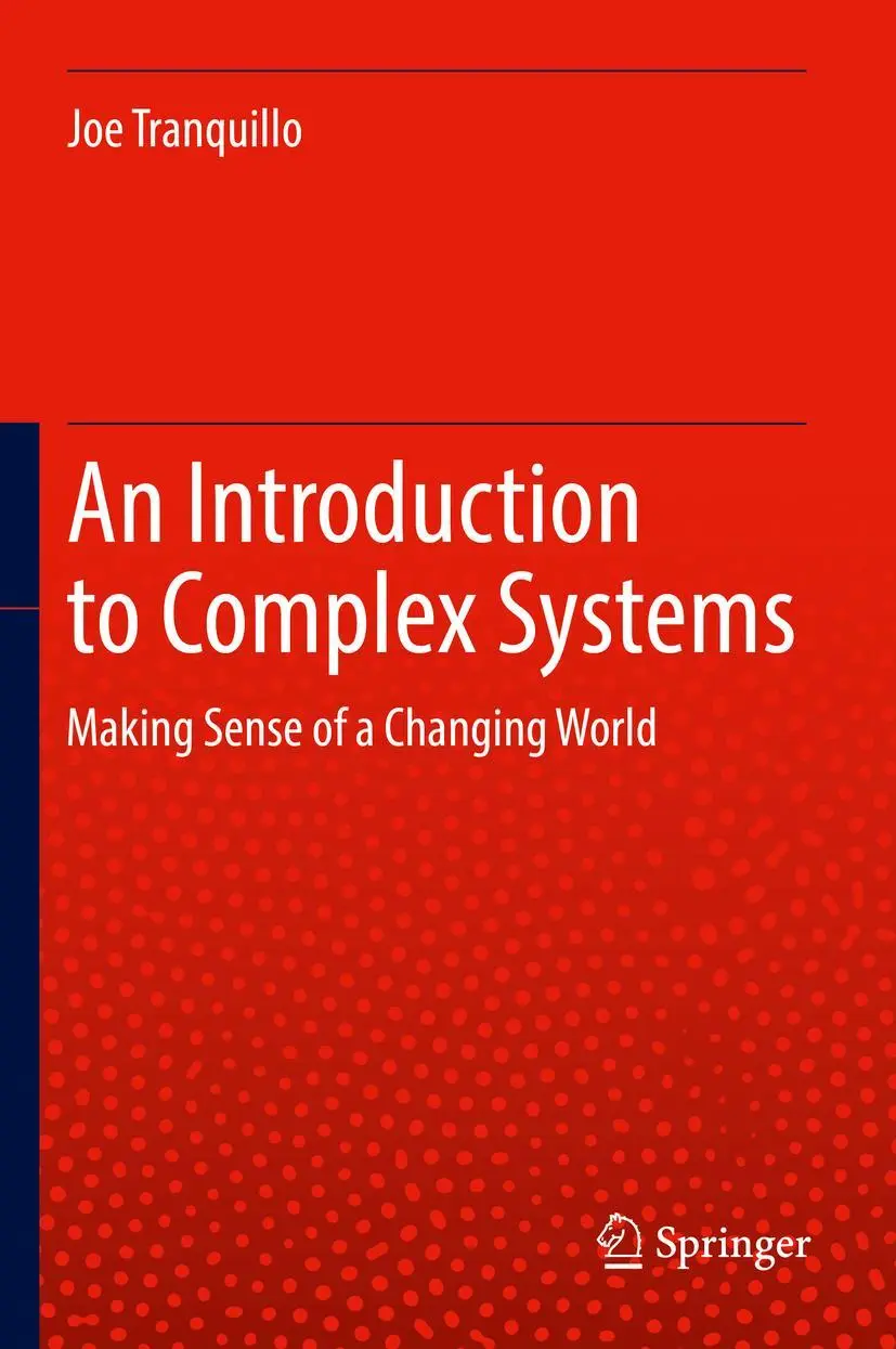Cover: 9783030025885 | An Introduction to Complex Systems | Making Sense of a Changing World¿