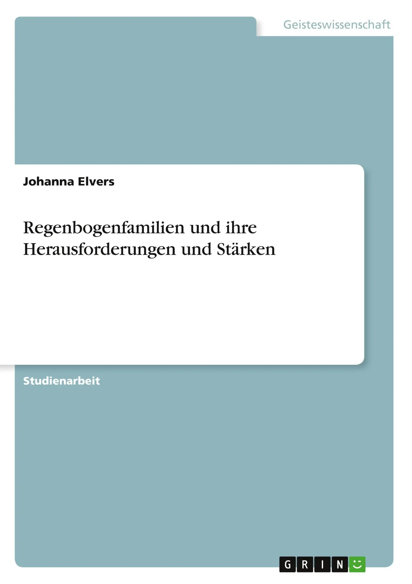 Cover: 9783346555885 | Regenbogenfamilien und ihre Herausforderungen und Stärken | Elvers