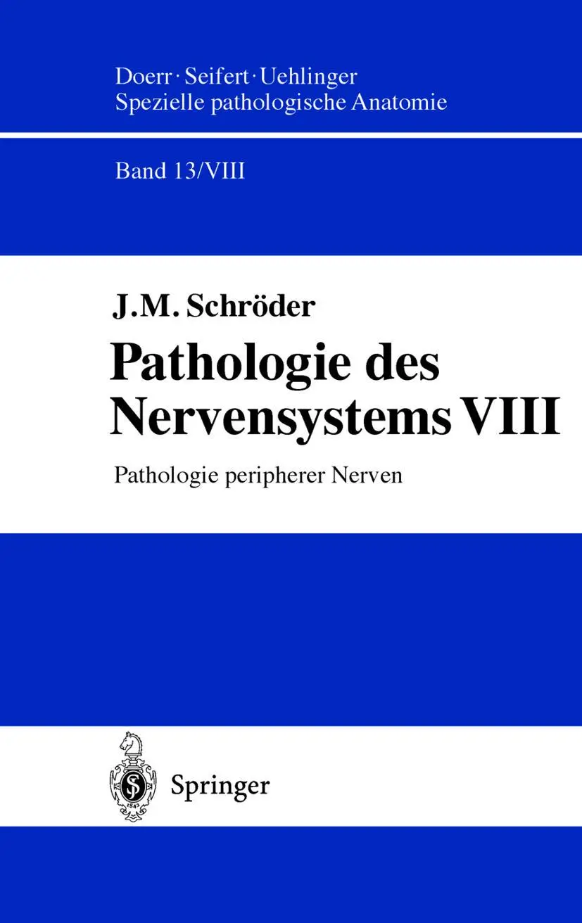 Cover: 9783642635885 | Pathologie des Nervensystems VIII | Pathologie peripherer Nerven