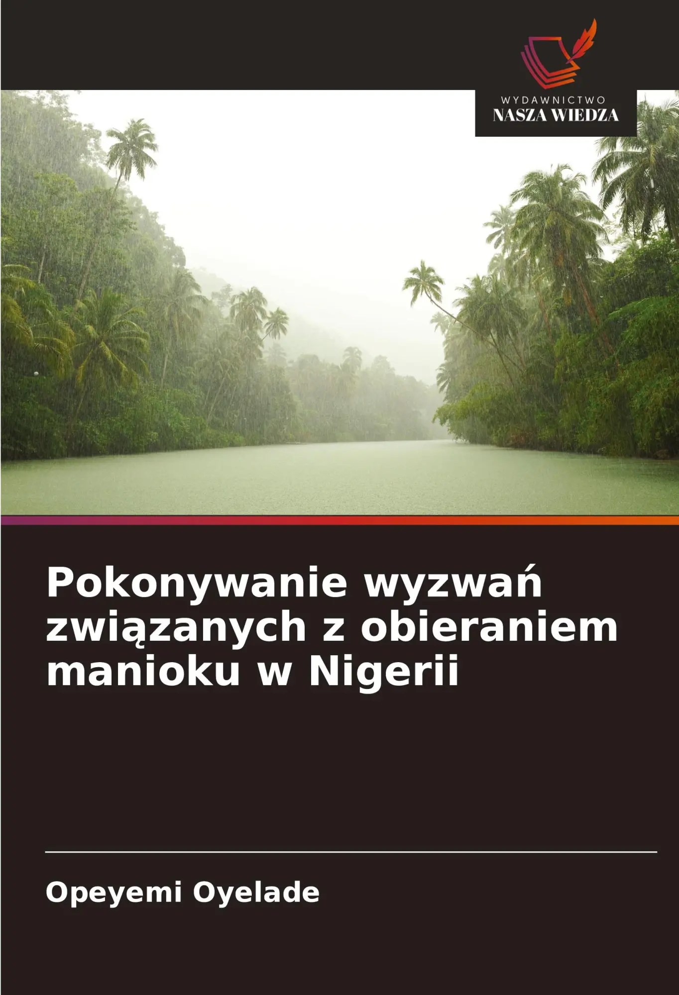 Pokonywanie wyzwa¿ zwi¿zanych z obieraniem manioku w Nigerii