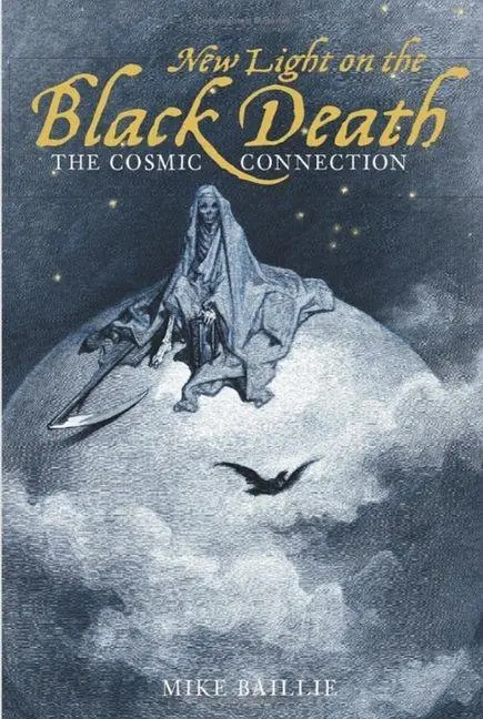 Cover: 9780752435985 | New Light on the Black Death | The Cosmic Connection | Mike Baillie
