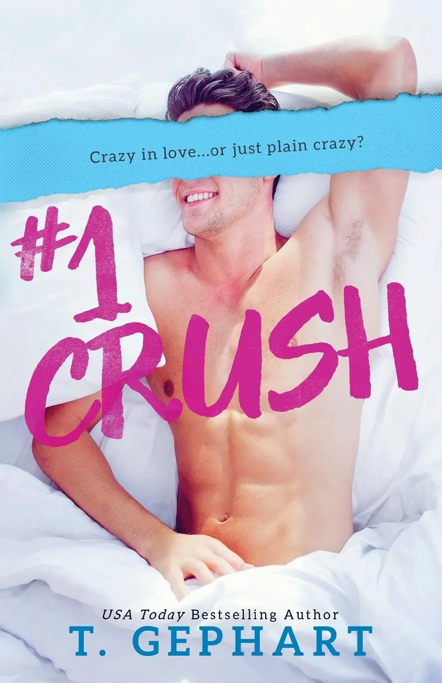 Cover: 9780994475985 | #1 Crush | T. Gephart | Taschenbuch | Englisch | 2017 | T Gephart