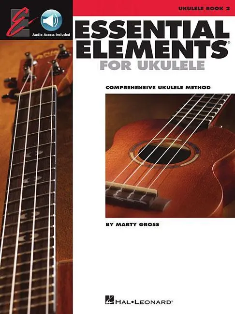Cover: 9781480395985 | Essential Elements Ukulele Method - Book 2 (Book/Online Audio) | Gross