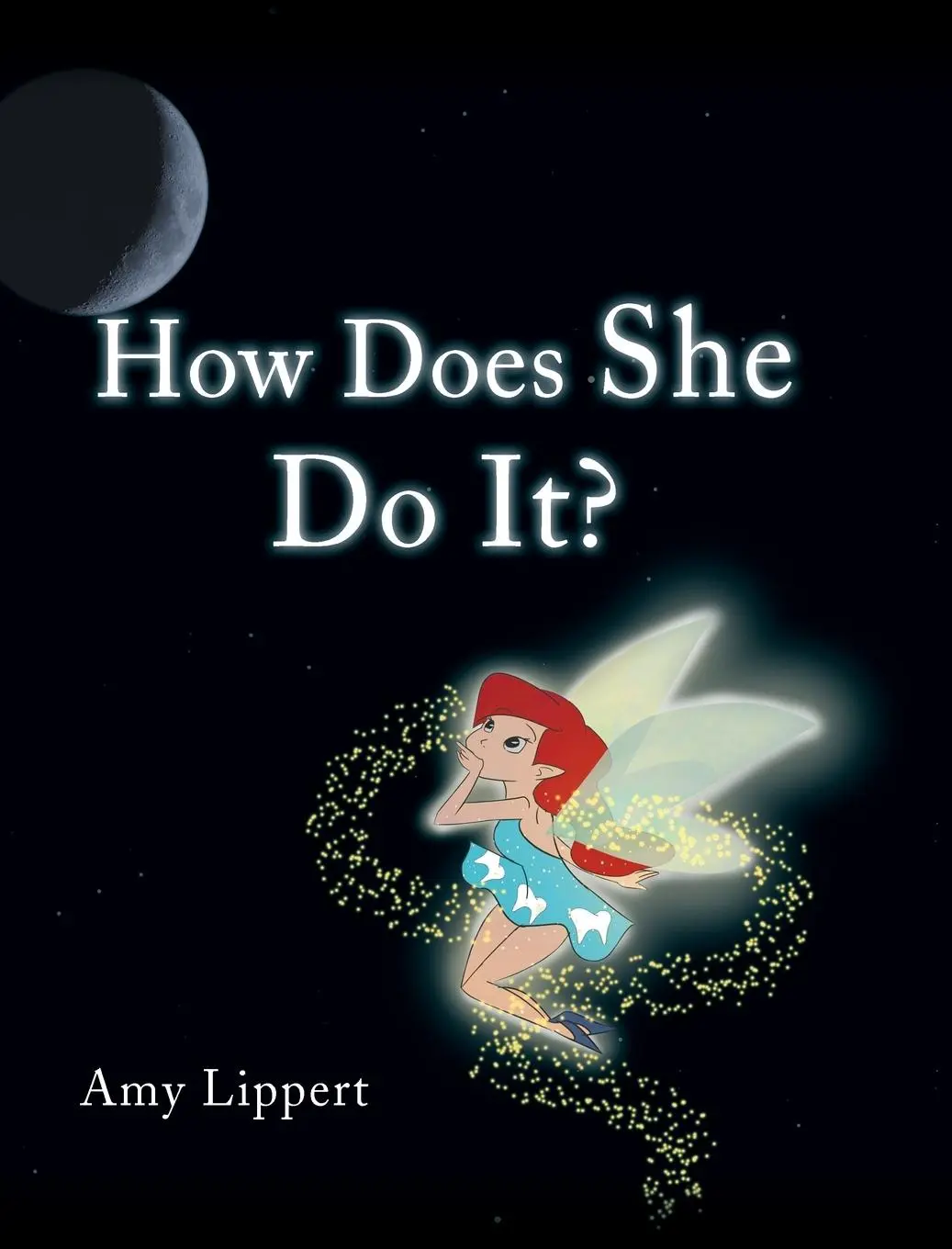 Cover: 9781635685985 | How Does She Do It? | Amy Lippert | Buch | Gebunden | Englisch | 2017