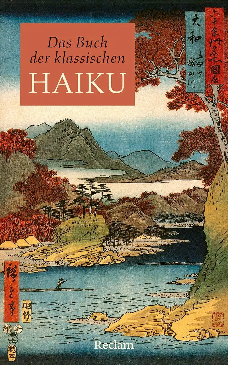 Cover: 9783150115985 | Das Buch der klassischen Haiku. Japanische Dreizeiler | Jan Ulenbrook