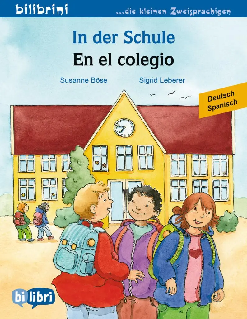 Cover: 9783193095985 | In der Schule. Kinderbuch En el colegio. Deutsch-Spanisch | Böse