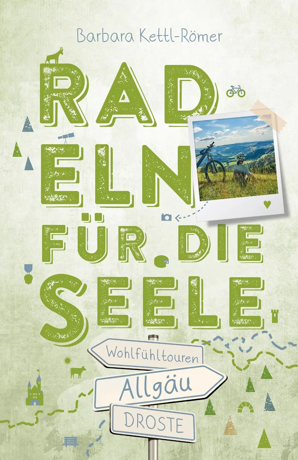 Cover: 9783770025985 | Allgäu. Radeln für die Seele | Wohlfühltouren | Barbara Kettl-Römer