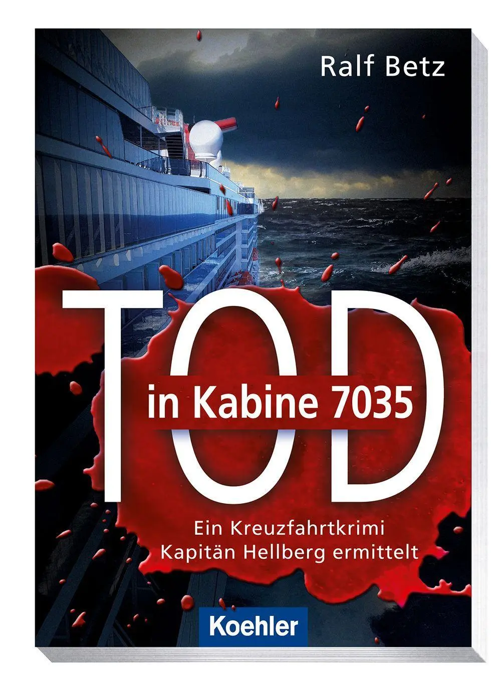 Cover: 9783782215985 | Tod in Kabine 7035 | Kapitän Jan Hellberg ermittelt | Ralf Betz | Buch