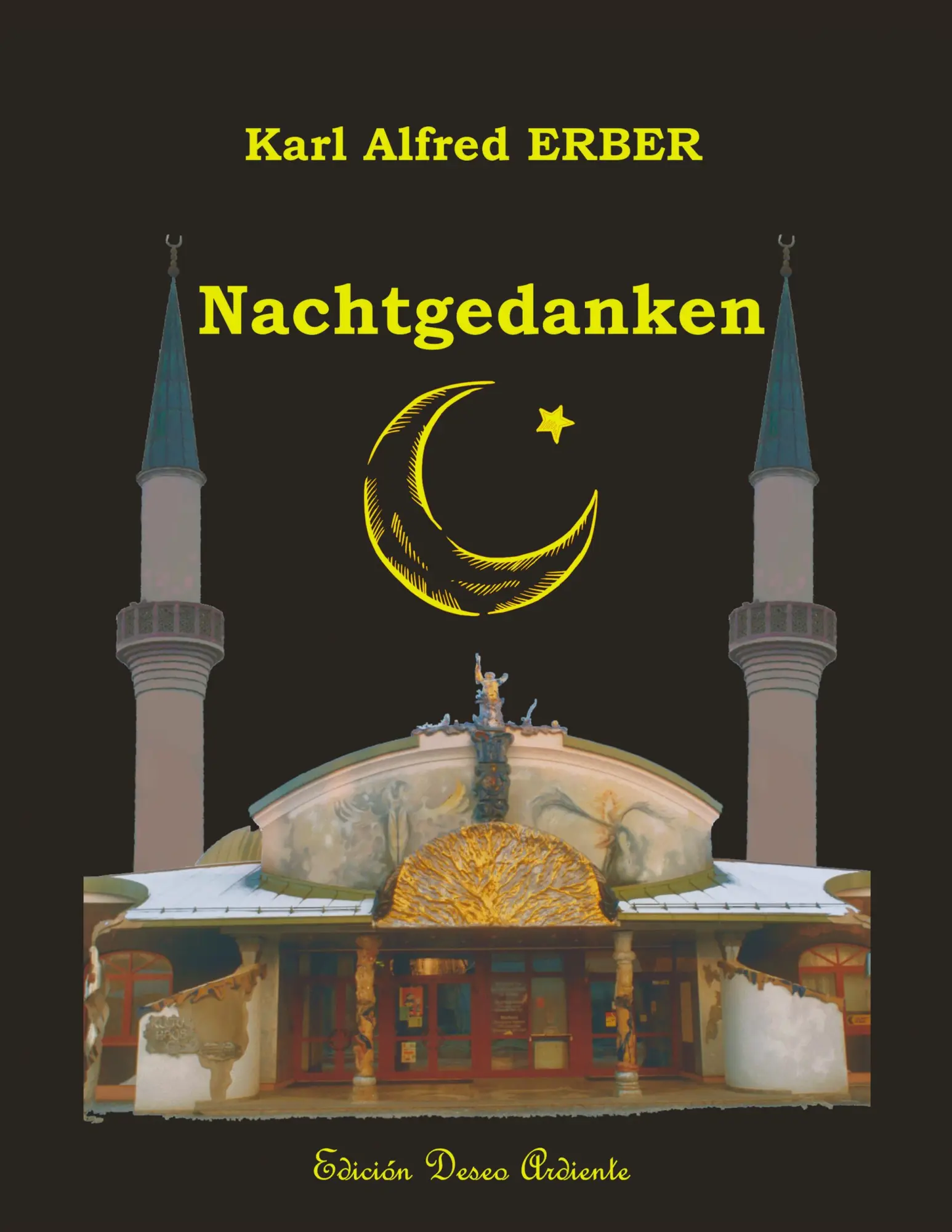 Nachtgedanken: 400 Liebesgedichte nach Entstehungsreihenfolge chronologisch nummeriert