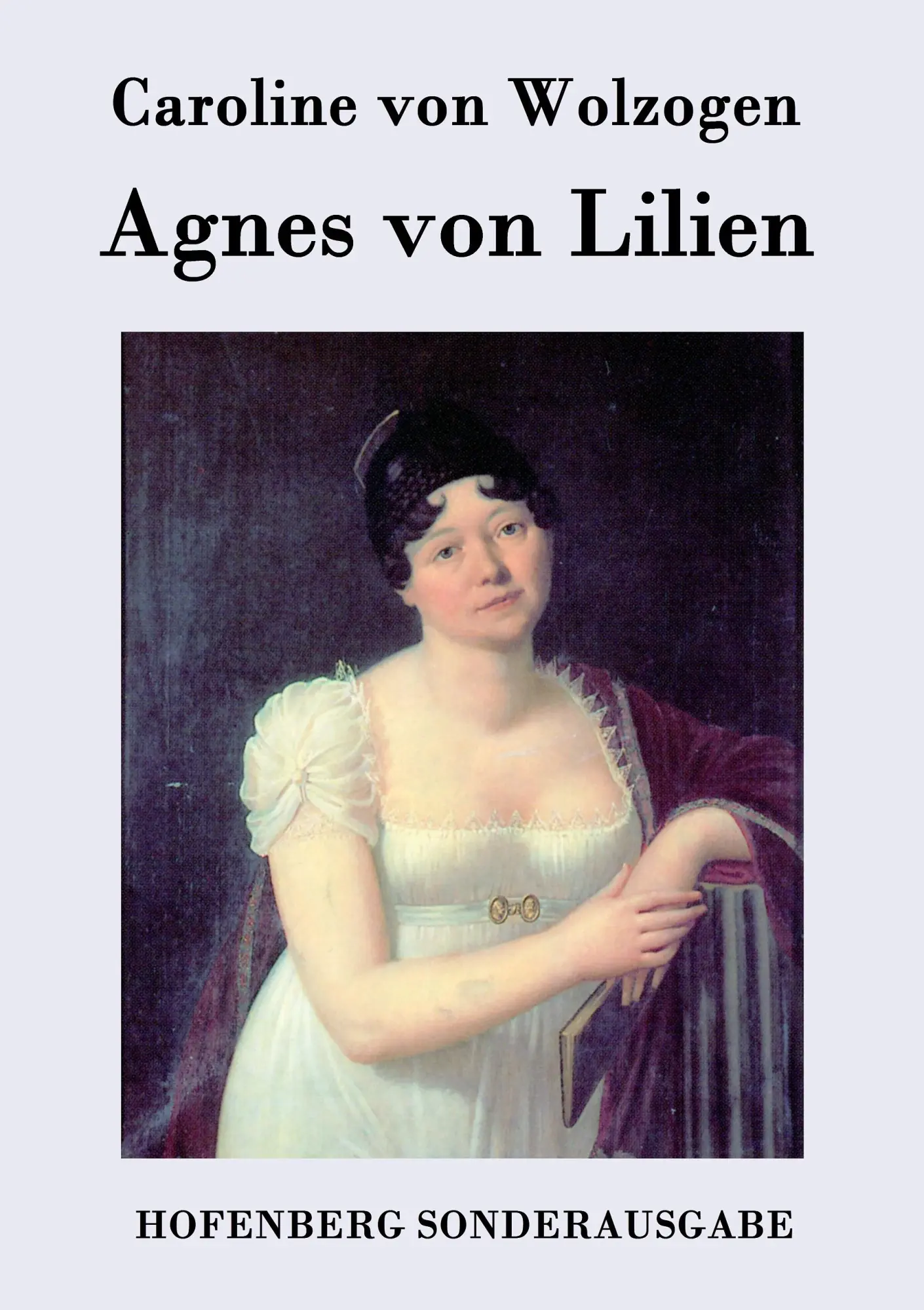 Cover: 9783843075985 | Agnes von Lilien | Caroline von Wolzogen | Taschenbuch | 224 S. | 2015