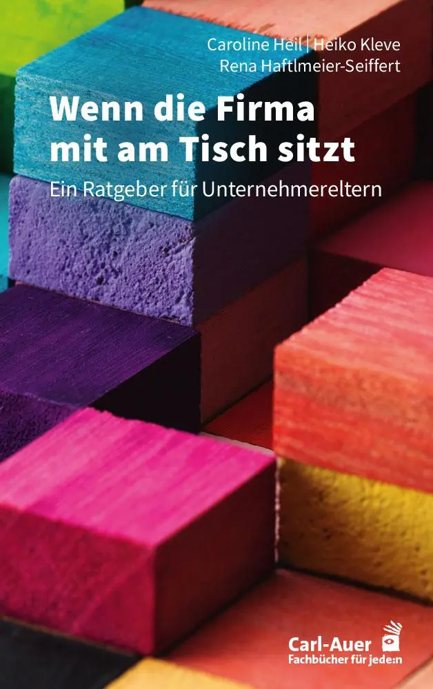 Cover: 9783849705985 | Wenn die Firma mit am Tisch sitzt | Ein Ratgeber für Unternehmereltern