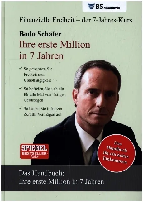 Cover: 9783936135985 | Ihre erste Million in 7 Jahren | Bodo Schäfer | Buch | Deutsch | 2023