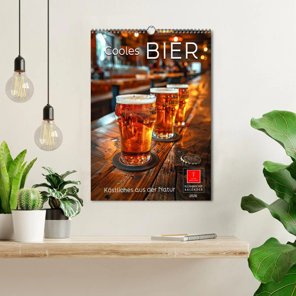Bild: 9783516266085 | Cooles Bier - Köstliches aus der Natur. (Wandkalender 2026 DIN A3...