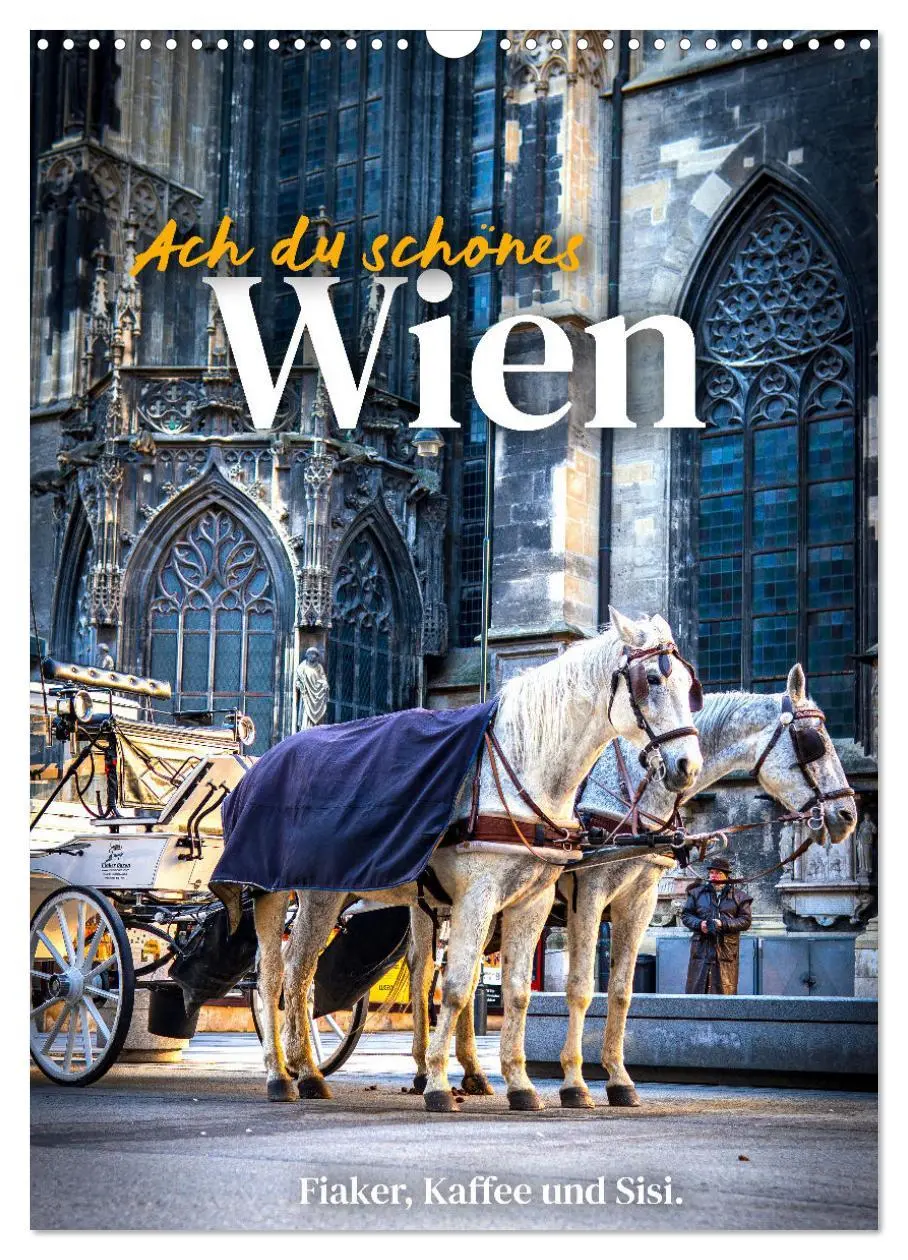 Cover: 9783516336085 | Ach du schönes Wien (Wandkalender 2026 DIN A3 hoch), CALVENDO...
