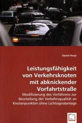 Cover: 9783639026085 | Leistungsfähigkeit von Verkehrsknoten mit abknickender Vorfahrtstraße