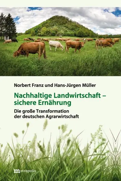 Cover: 9783731616085 | Nachhaltige Landwirtschaft - sichere Ernährung | Norbert Franz (u. a.)