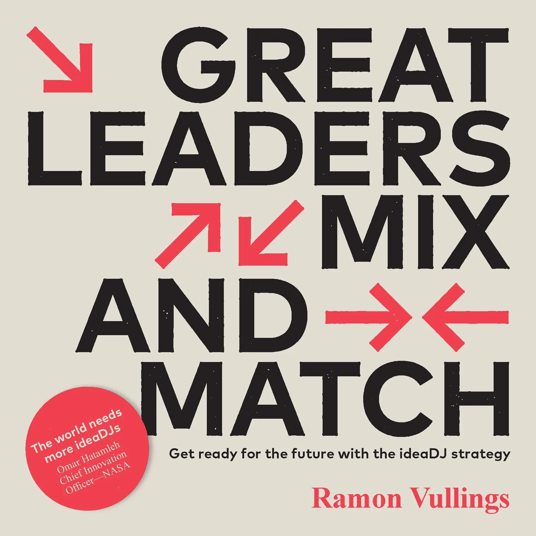 Cover: 9789063696085 | Great Leaders Mix and Match | Ramon Vullings | Taschenbuch | Englisch Cover: 9789063696085 | Great Leaders Mix and Match | Ramon Vullings | Taschenbuch | Englisch