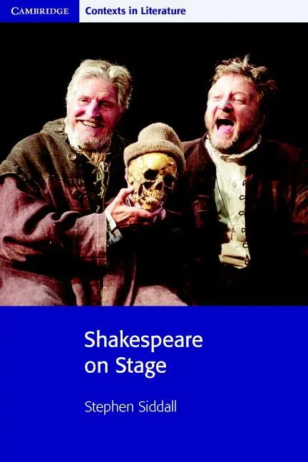 Cover: 9780521716185 | Shakespeare on Stage | Stephen Siddall | Taschenbuch | Englisch | 2008