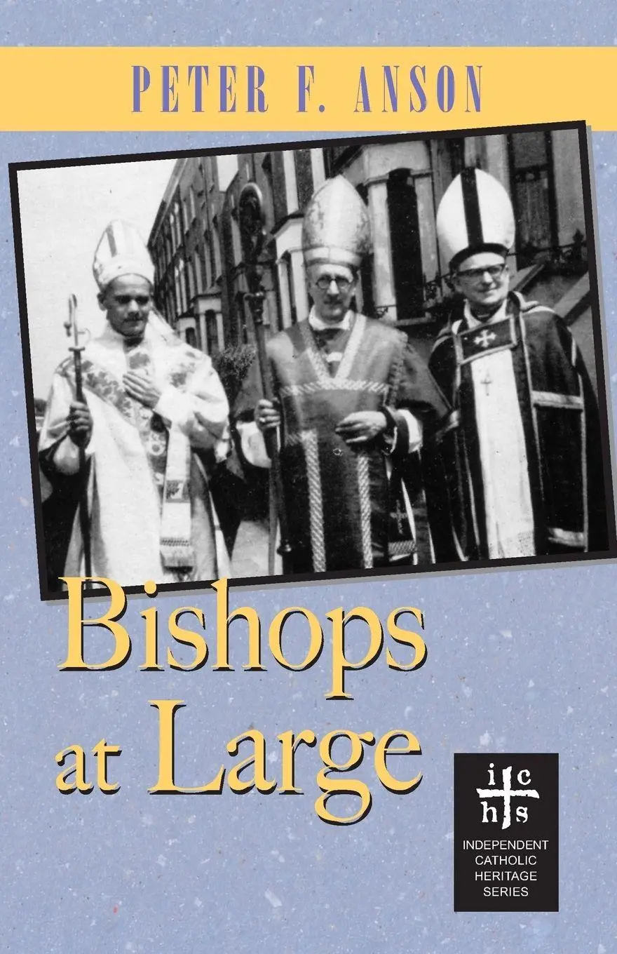 Cover: 9780977146185 | Bishops at Large | Peter F. Anson | Taschenbuch | Englisch | 2006