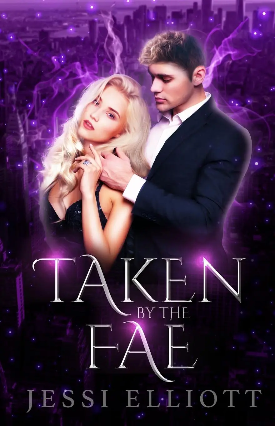 Cover: 9781990056185 | Taken by the Fae (City of Fae Book 1) | Jessi Elliott | Taschenbuch