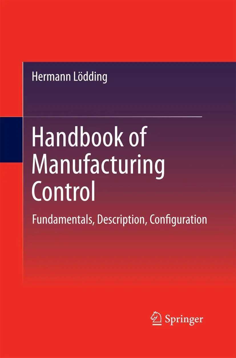 Cover: 9783642436185 | Handbook of Manufacturing Control | Hermann Lödding | Taschenbuch