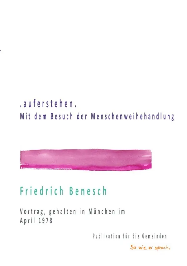 Cover: 9783754166185 | .auferstehen. Mit dem Besuch der Menschenweihehandlung | Benesch