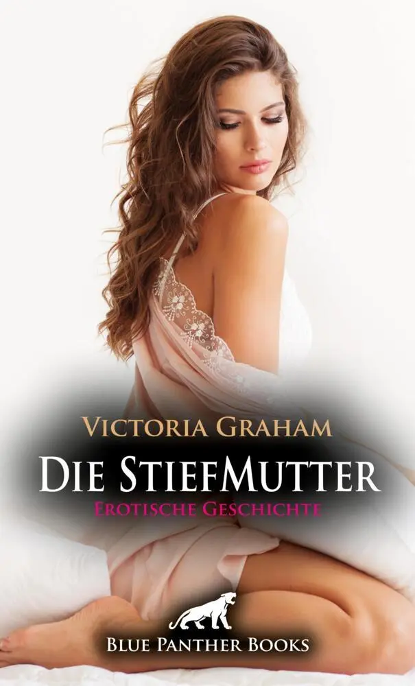 Cover: 9783756146185 | Die StiefMutter Erotische Geschichte + 2 weitere Geschichten | Graham