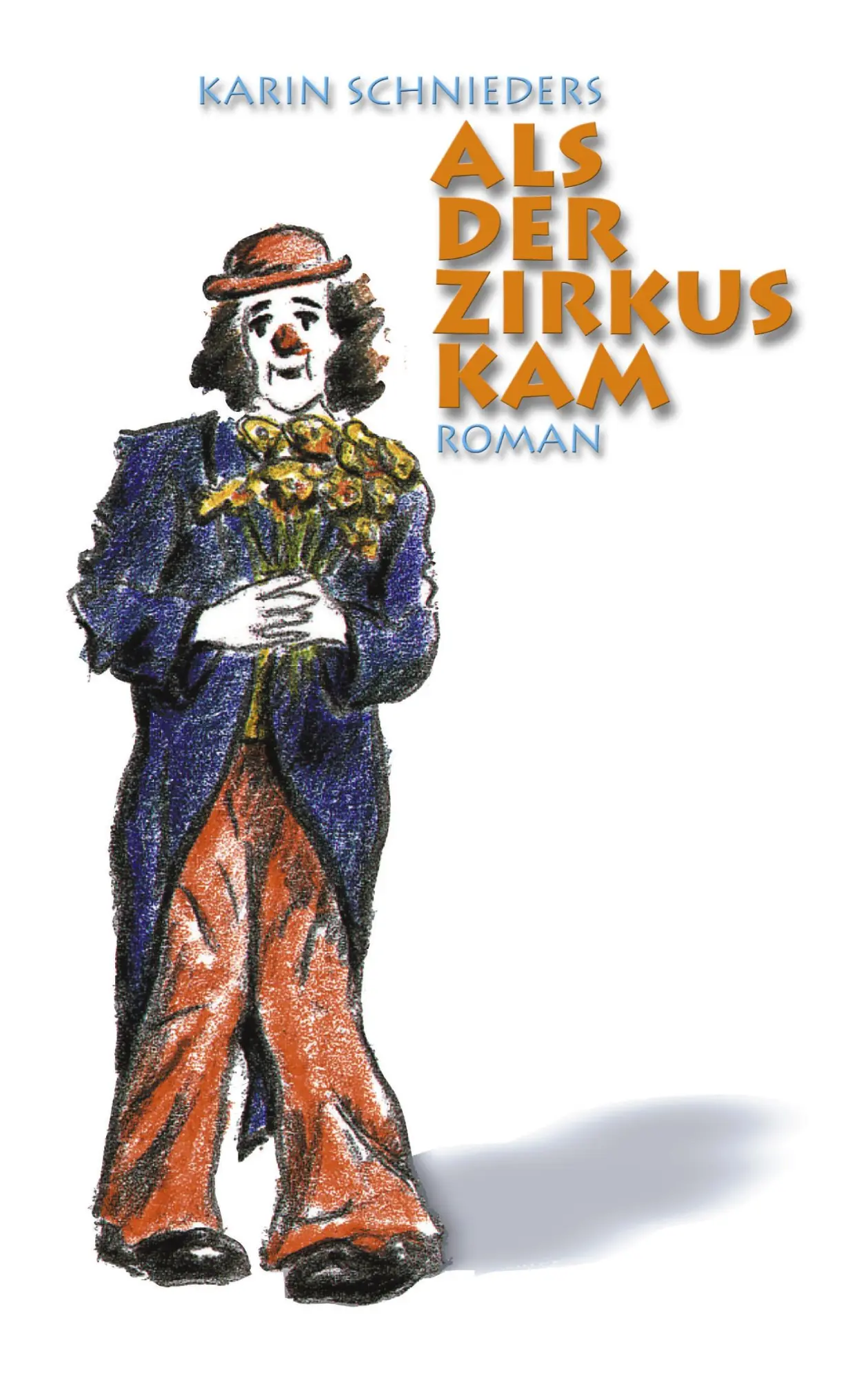 Cover: 9783831146185 | Als der Zirkus kam | Karin Schnieders | Taschenbuch | 156 S. | Deutsch