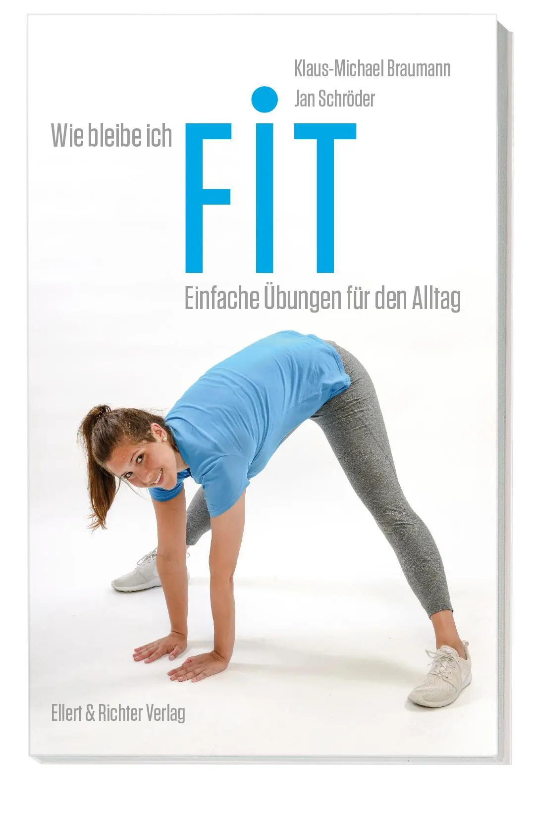 Cover: 9783831906185 | Wie bleibe ich fit | Einfache Übungen für den Alltag | Taschenbuch