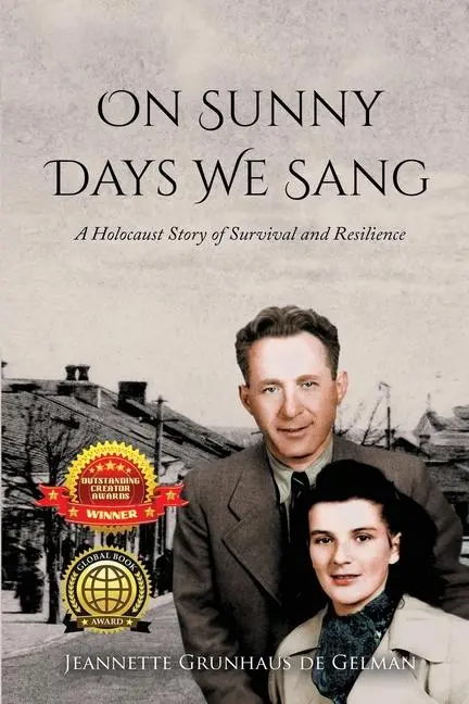 Cover: 9789493276185 | On Sunny Days We Sang: A Holocaust Story of Survival and Resilience