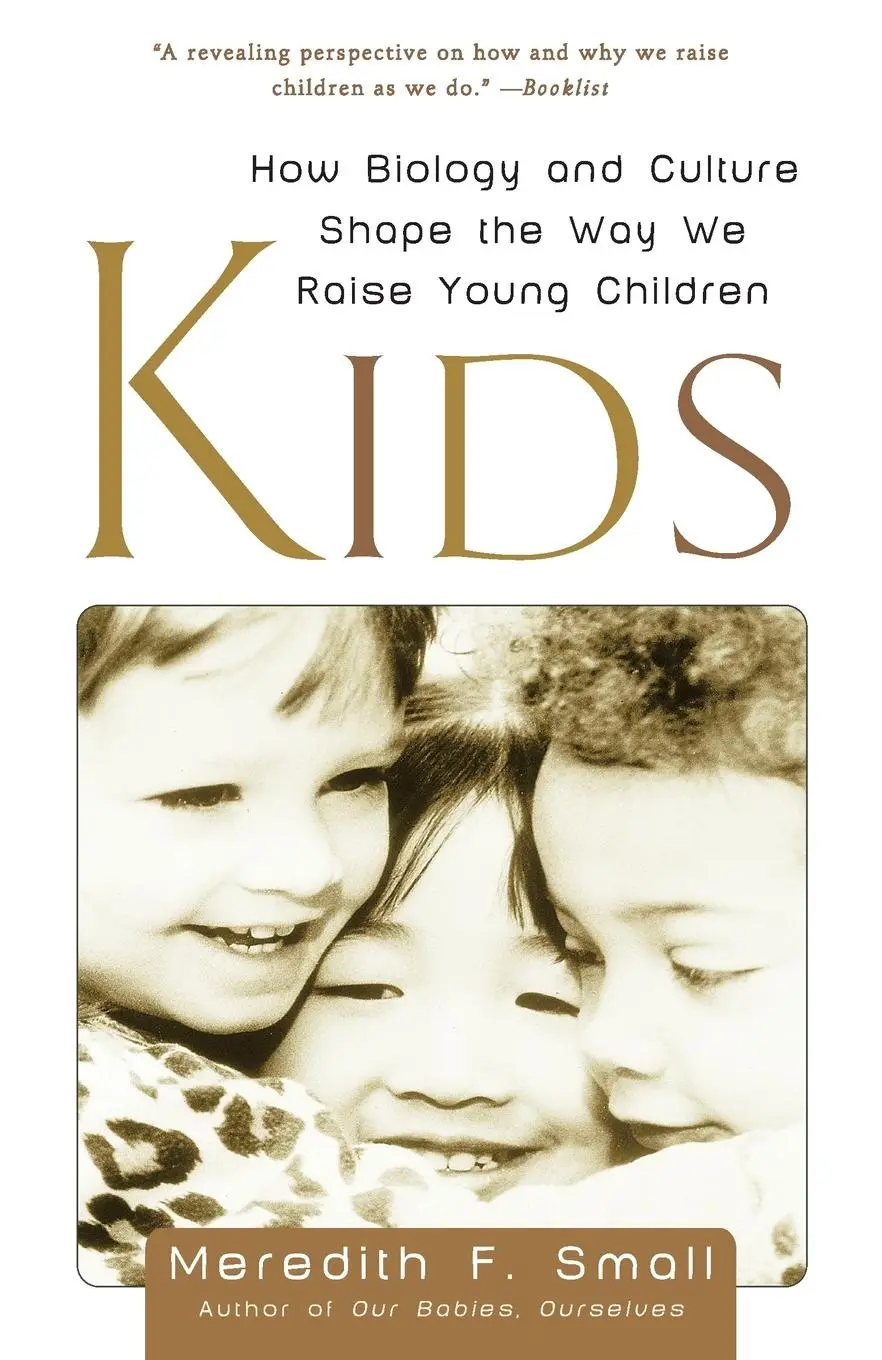 Cover: 9780385496285 | Kids | How Biology and Culture Shape the Way We Raise Young Children