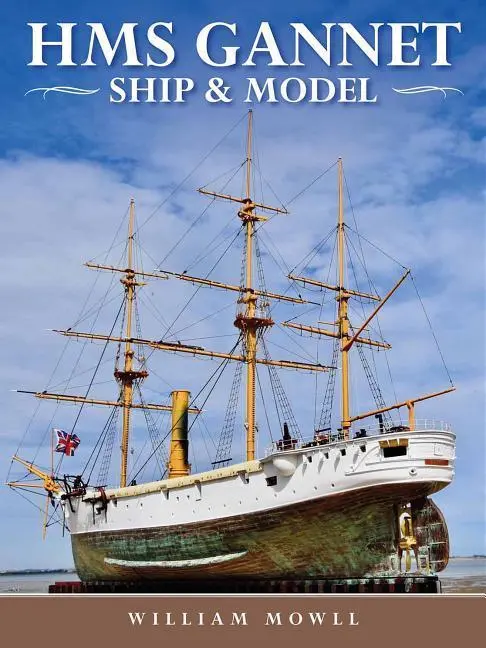 Cover: 9781526726285 | HMS Gannet | Ship and Model | William Mowll | Buch | Gebunden | 2018