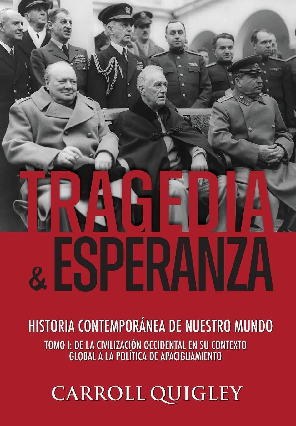 Cover: 9781788946285 | Tragedia y Esperanza | Carroll Quigley | Taschenbuch | Spanisch | 2024