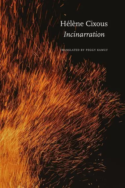 Cover: 9781803096285 | Incinarration | What Do We Carry? | Helene Cixous | Buch | Englisch