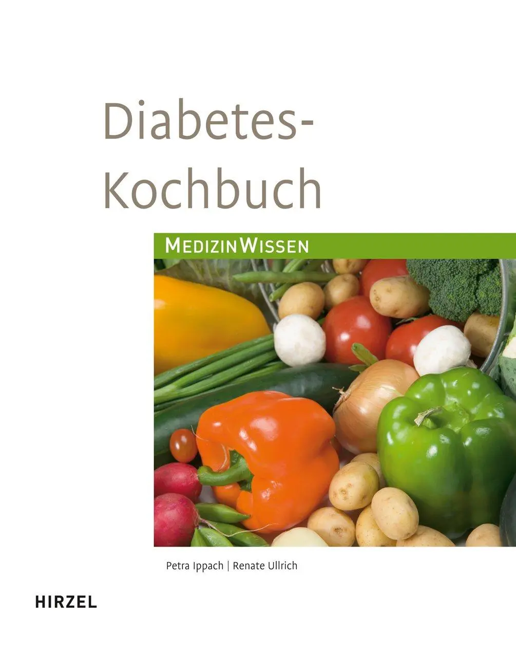 Cover: 9783777616285 | Diabetes-Kochbuch | Petra Ippach (u. a.) | Taschenbuch | 288 S. | 2009