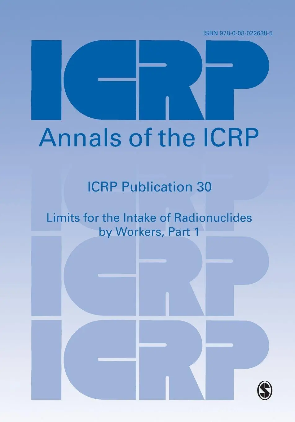 Cover: 9780080226385 | ICRP Publication 30 | Icrp (u. a.) | Taschenbuch | Annals of the ICRP
