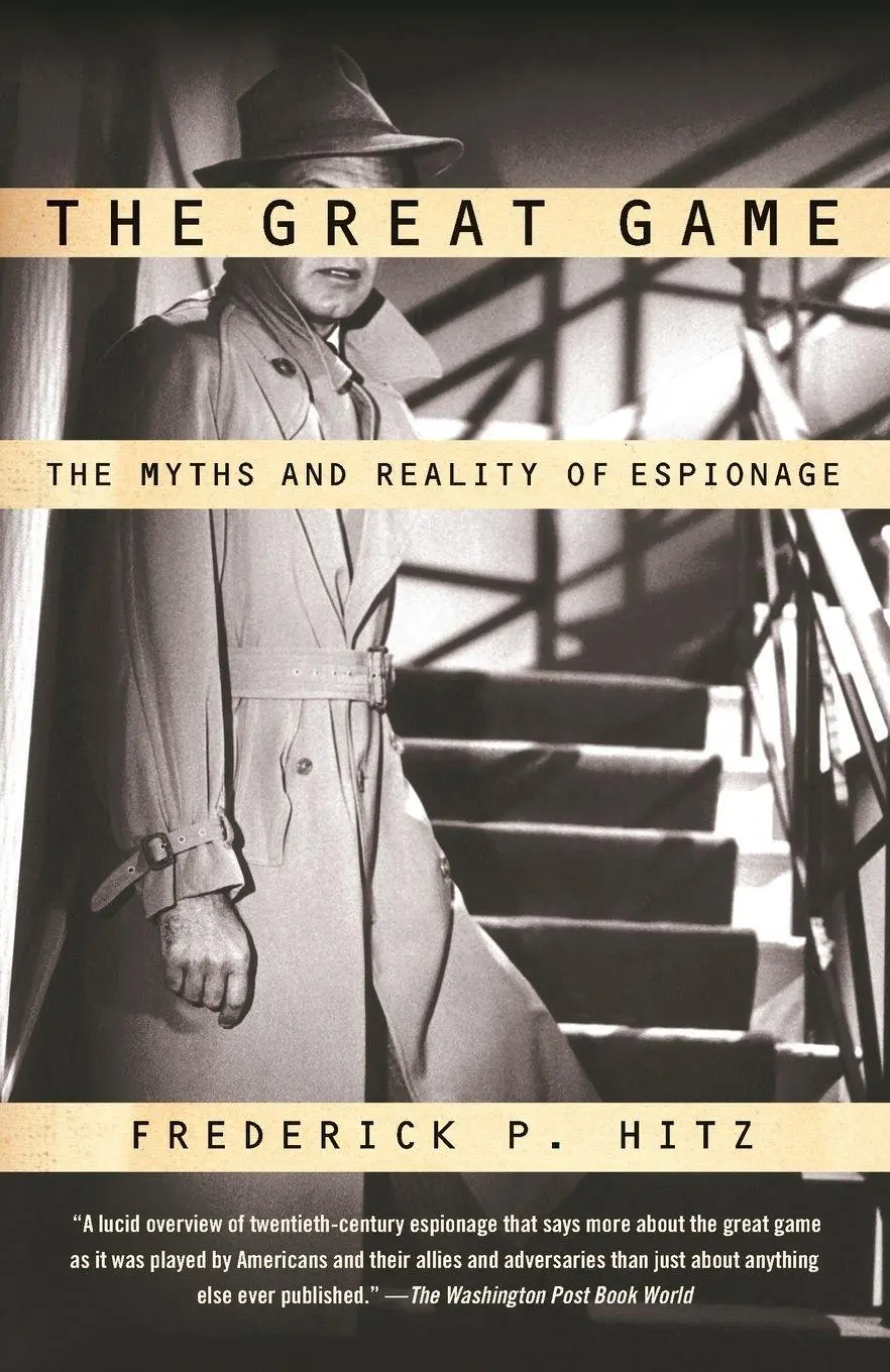 Cover: 9780375726385 | The Great Game | The Myths and Reality of Espionage | Hitz | Buch