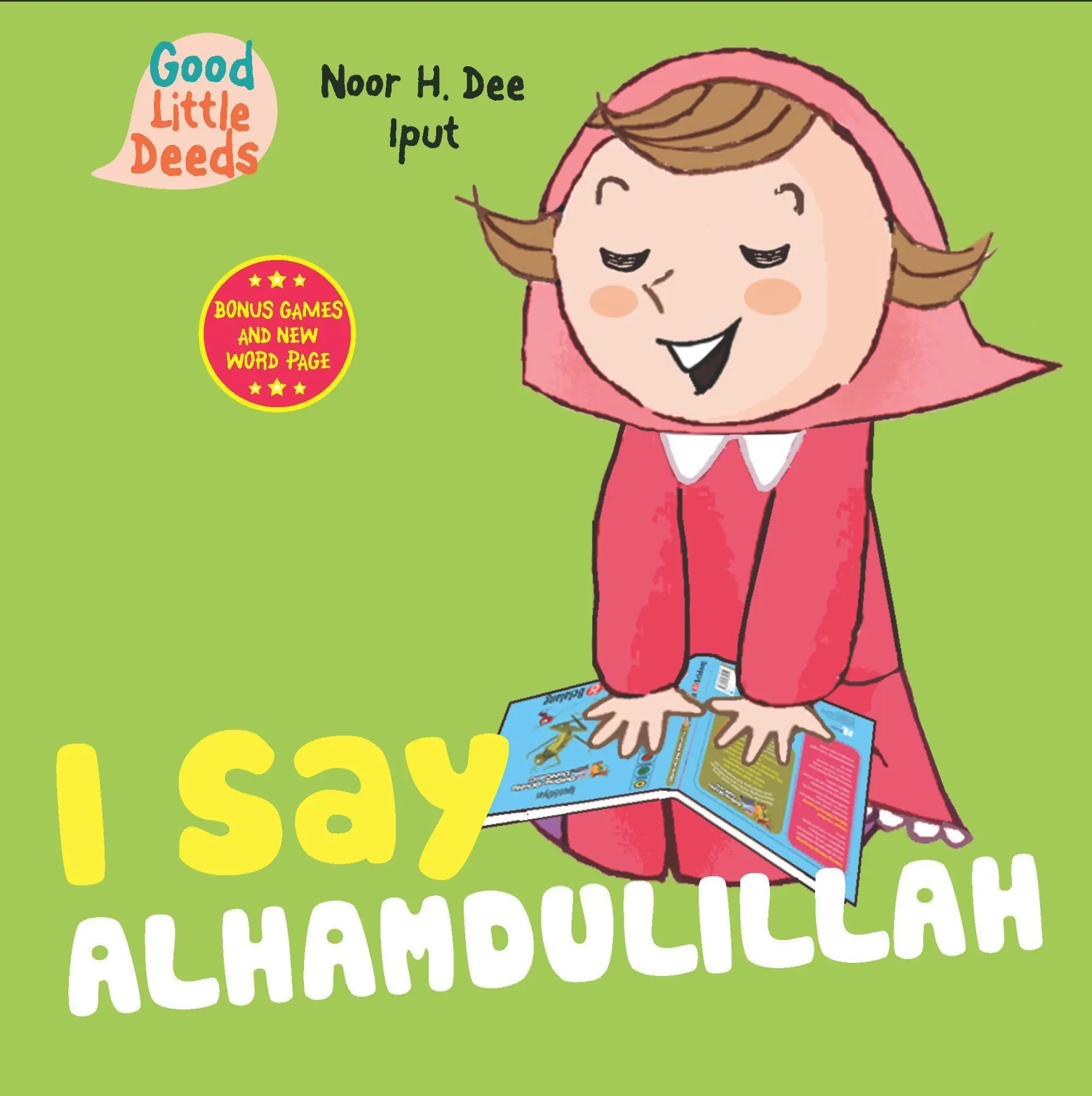 Cover: 9780860376385 | I Say Alhamdulillah | Noor H. Dee | Buch | Papp-Bilderbuch | Englisch