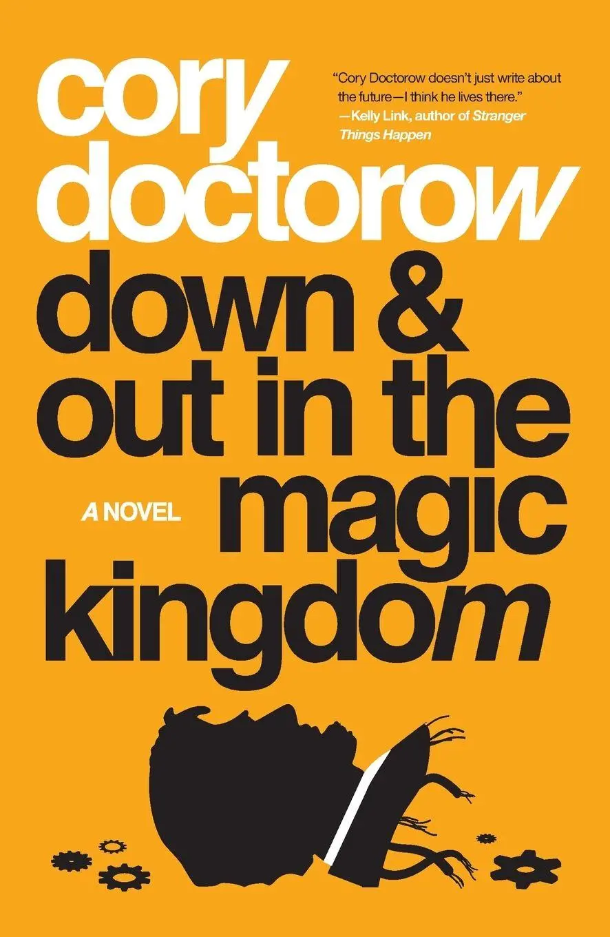 Cover: 9781250196385 | Down and Out in the Magic Kingdom | Cory Doctorow | Taschenbuch | 2018