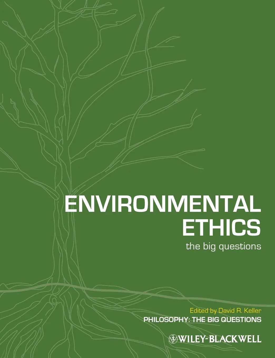 Cover: 9781405176385 | Environmental Ethics: The Big Questions | Keller | Taschenbuch | XVIII